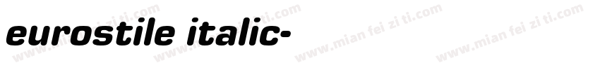 eurostile italic字体转换